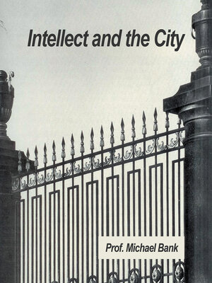 cover image of Intellect and the City